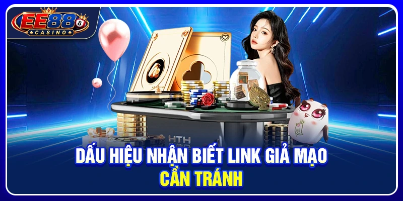 Dấu hiệu nhận biết link giả mạo cần tránh