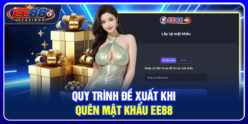 Quên Mật Khẩu EE88: Cách Lấy Lại Tài Khoản Nhanh Chóng 3 Quy trình đề xuất khi quên mật khẩu ee88